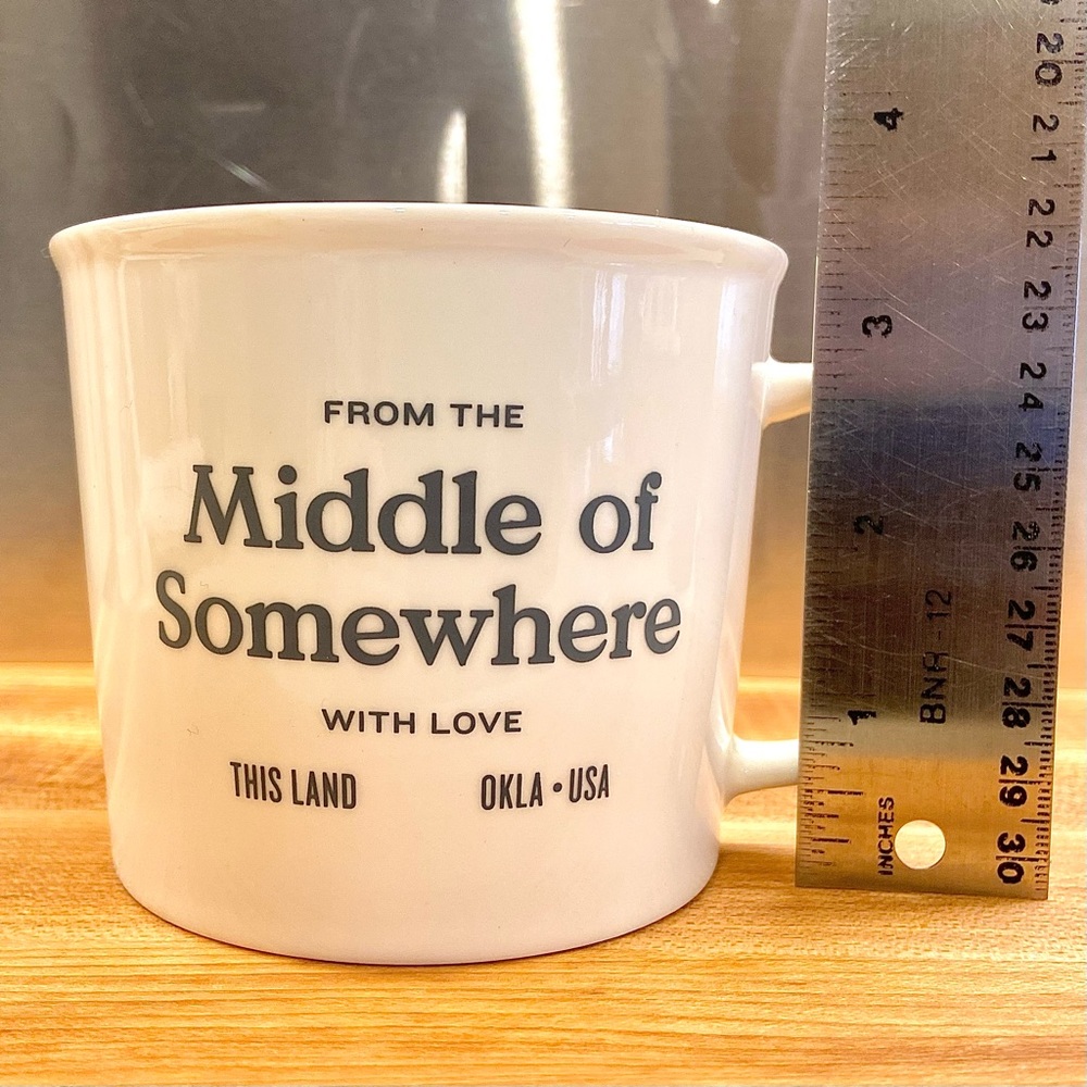 NWOT- From the Middle of Somewhere With Love Oklahoma Coffee Mug - Picture 6 of 13